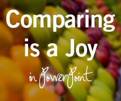 Comparing is a Joy in PowerPoint