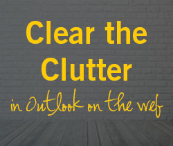 Clear Out the Clutter in Outlook on the web