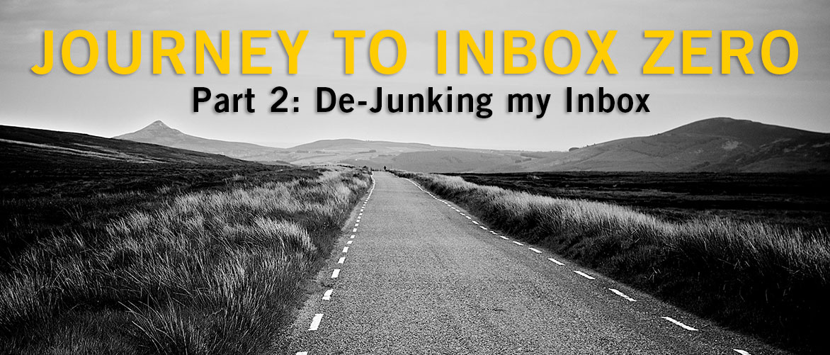 Journey to Inbox Zero: Part 2