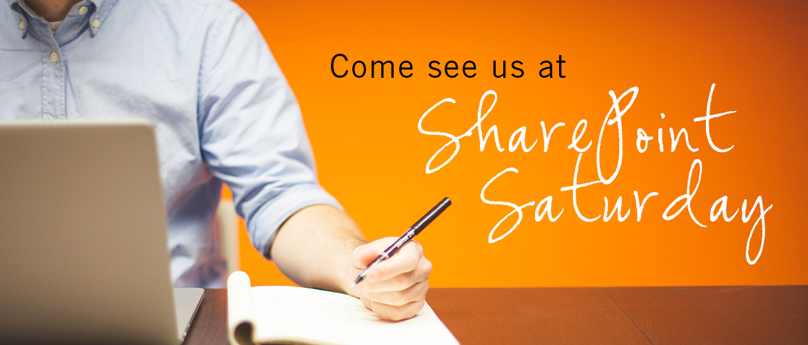 Come See Us at SharePoint Saturday